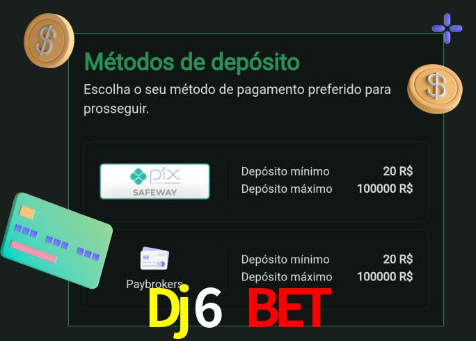 O cassino Dj6 Bet oferece uma grande variedade de métodos de pagamento