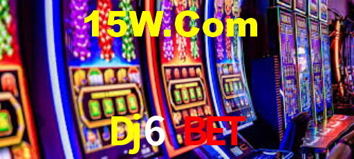 Dj6 Bet