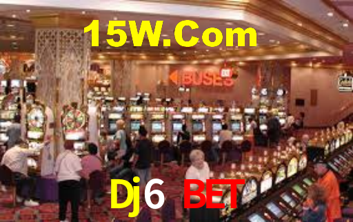 Dj6 Bet